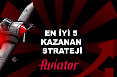 En İyi 5 Kazanma Stratejisi